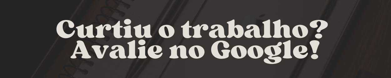 Avalie-nos - Deixe sua avaliação no Google
